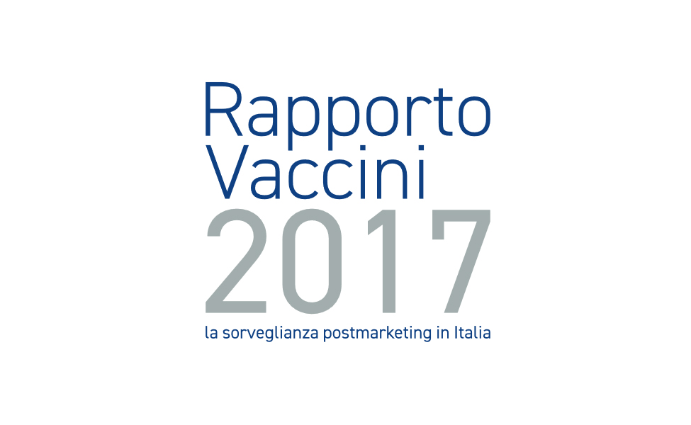 Rapporto Vaccini 2017 - Sorveglianza postmarketing in Italia