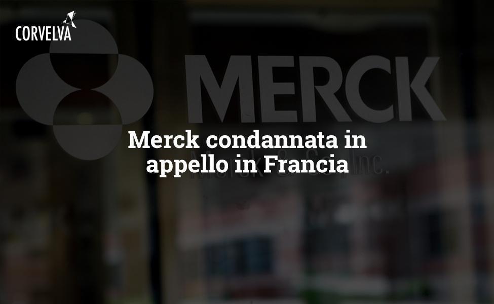 Merck sentenced on appeal in France