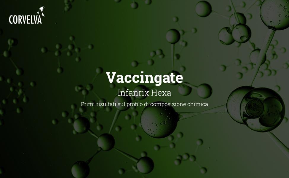 Vaccingate: Primi risultati sul profilo di composizione chimica Infanrix Hexa