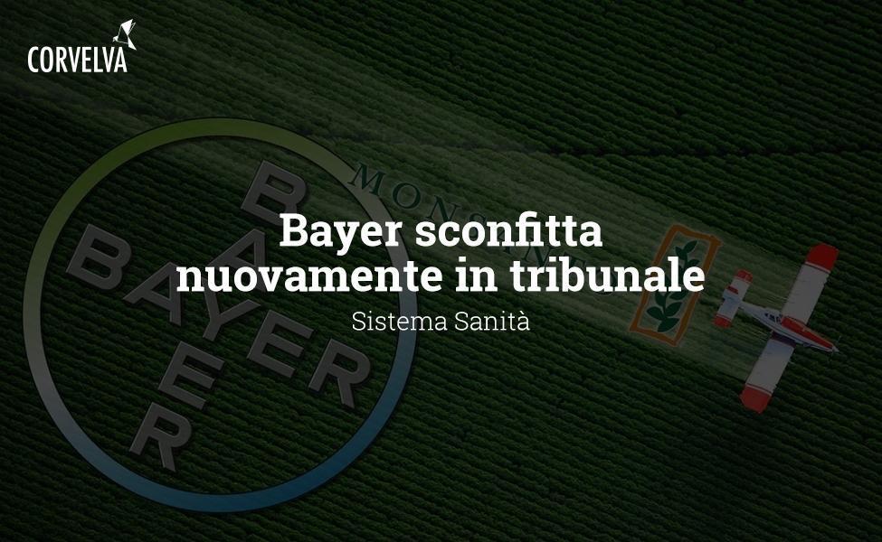 Bayer sconfitta nuovamente in tribunale