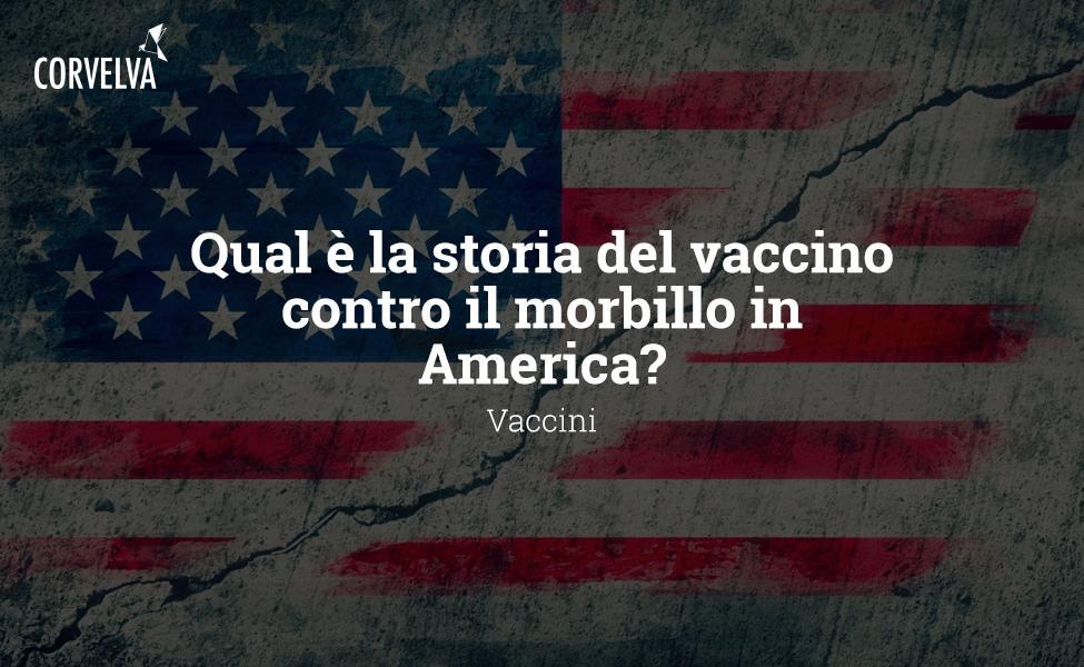 Qual é a história da vacina contra o sarampo na América?