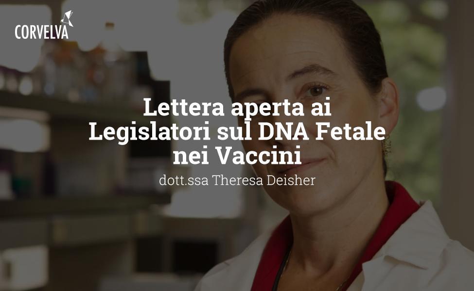 Carta abierta a los legisladores sobre el ADN fetal en las vacunas - Theresa Deisher