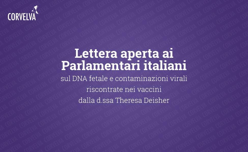 Lettera aperta ai Parlamentari italiani sul DNA fetale e contaminazioni virali riscontrate nei vaccini dalla d.ssa Theresa Deisher