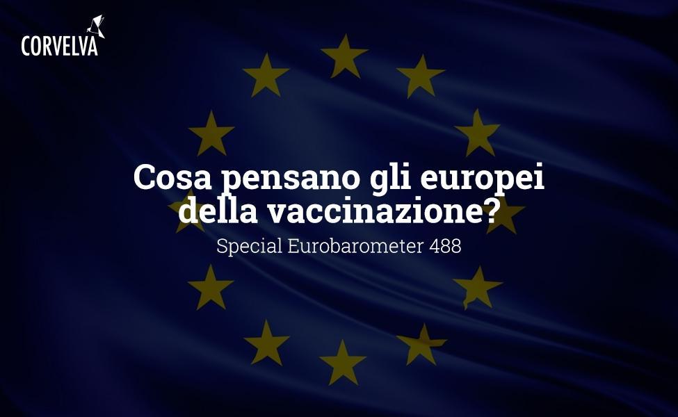 Cosa pensano gli europei della vaccinazione? Special Eurobarometer 488
