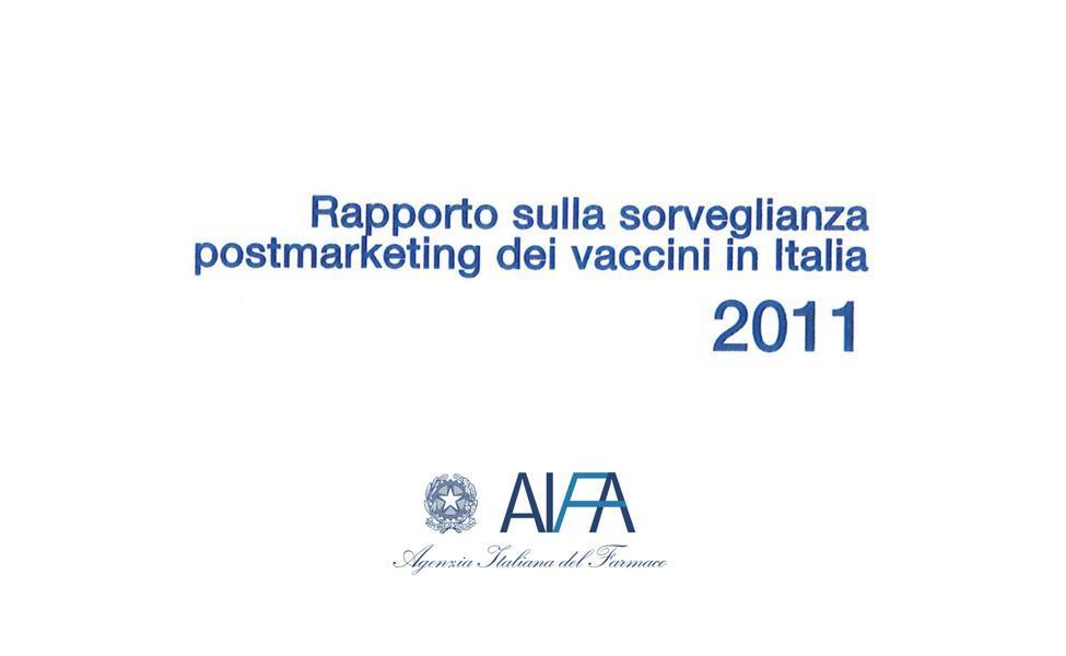 Rapporto Vaccini 2011 - Sorveglianza postmarketing in Italia