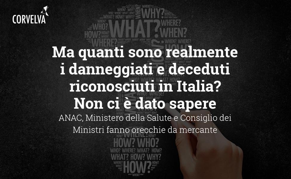 But how many really are the damaged and deceased recognized in Italy? We are not told