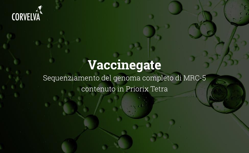 Vaccinegate: Complete genome sequencing of MRC-5 contained in Priorix Tetra
