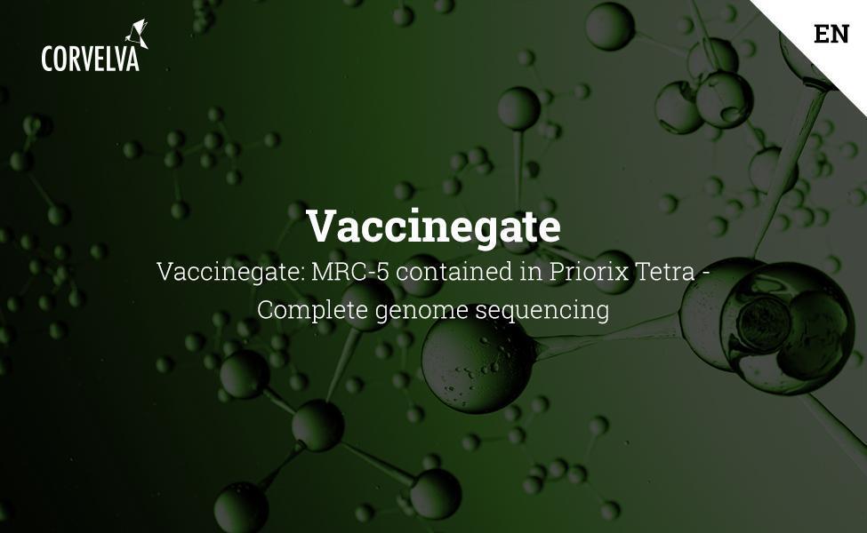 Vaccinegate: MRC-5 contido no Priorix Tetra - Sequenciação completa do genoma