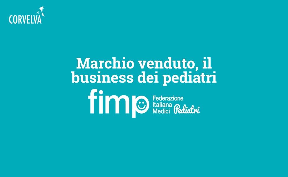 Brand sold, the business of FIMP pediatricians