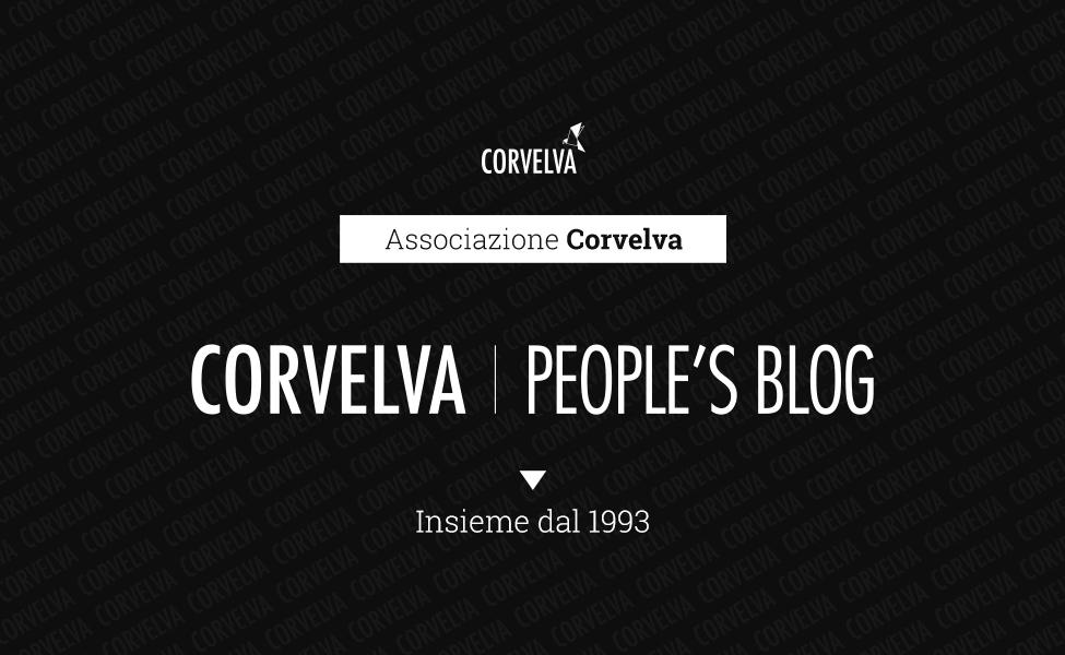 Corvelva's blog is born: "People's Blog"
