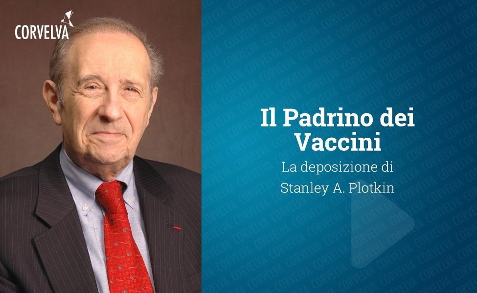 Крестный отец вакцин: показания Стэнли Плоткина