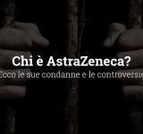 Wer ist AstraZeneca? Hier sind seine Überzeugungen und Kontroversen