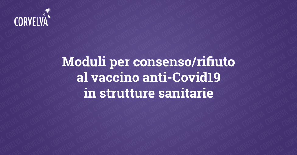 Covid19 vaccine consent / refusal forms in healthcare facilities