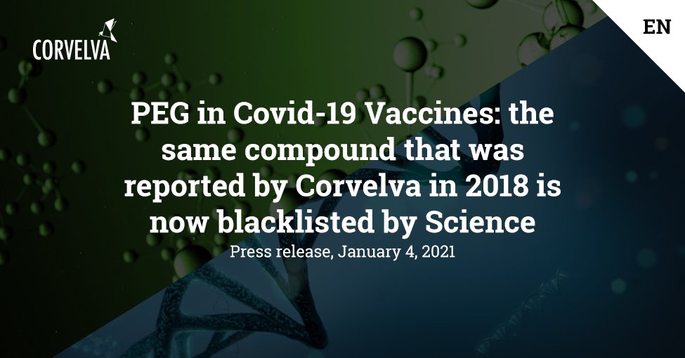 PEG em vacinas Covid-19: o mesmo composto que foi relatado pela Corvelva em 2018 agora está na lista negra da Science