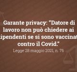 Privacy Guarantor: “Employer cannot ask employees if they have been vaccinated against Covid. But in the health sector, non-vaccinated people can be excluded from certain jobs on the advice of a competent doctor "