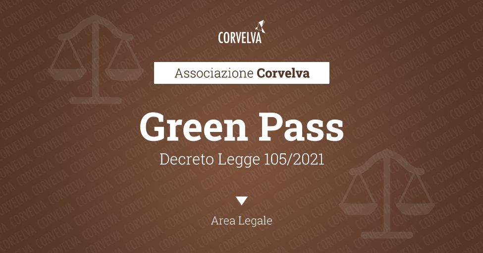 Décret-loi 105/2021 - Prolongation du Pass Vert publié au Journal Officiel