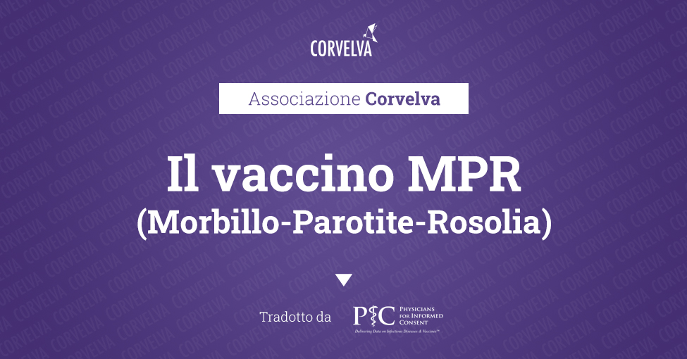 Il vaccino MPR (Morbillo-Parotite-Rosolia)