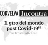 Corvelva Incontra - Le tour du monde après le Covid-19(84) - Episode #1
