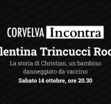Valentina Trincucci Rocca: A história de Christian, uma criança danificada pela vacina