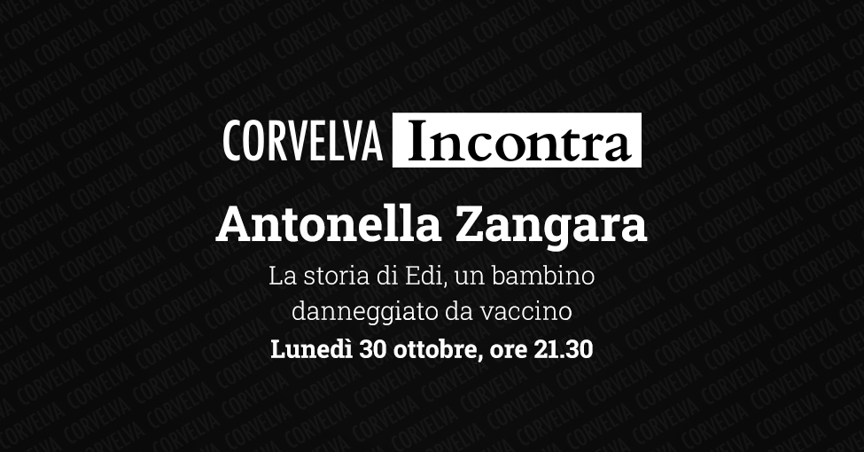 Antonella Zangara: A história de Edi, uma criança danificada pela vacina