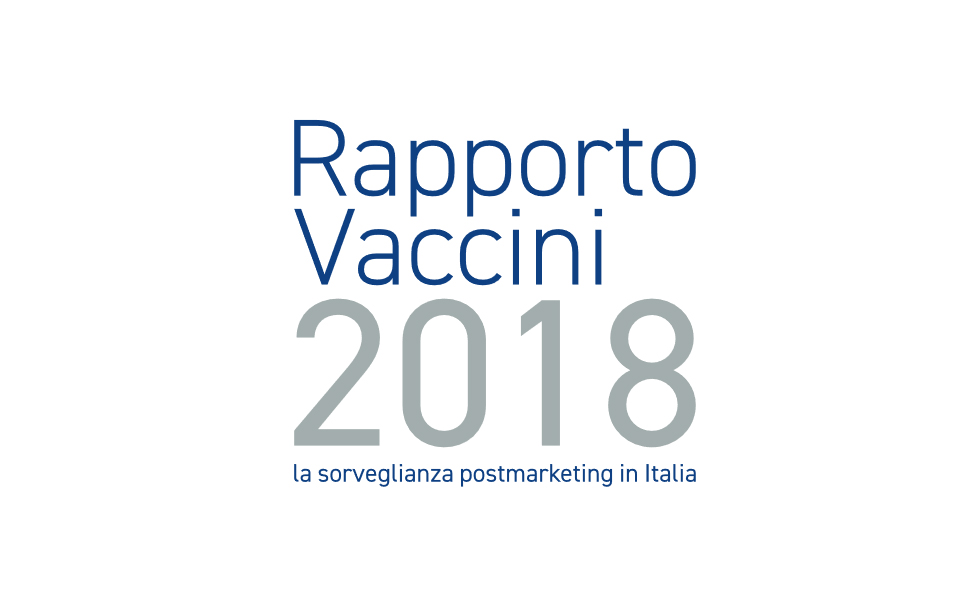 Rapporto Vaccini 2018 - Sorveglianza postmarketing in Italia