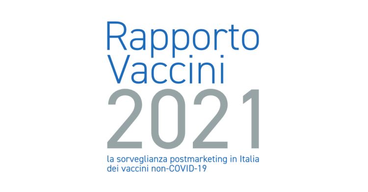 Rapporto Vaccini 2021 - Sorveglianza postmarketing in Italia