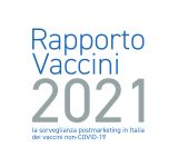 Vaccine Report 2021 - Postmarketing surveillance in Italy