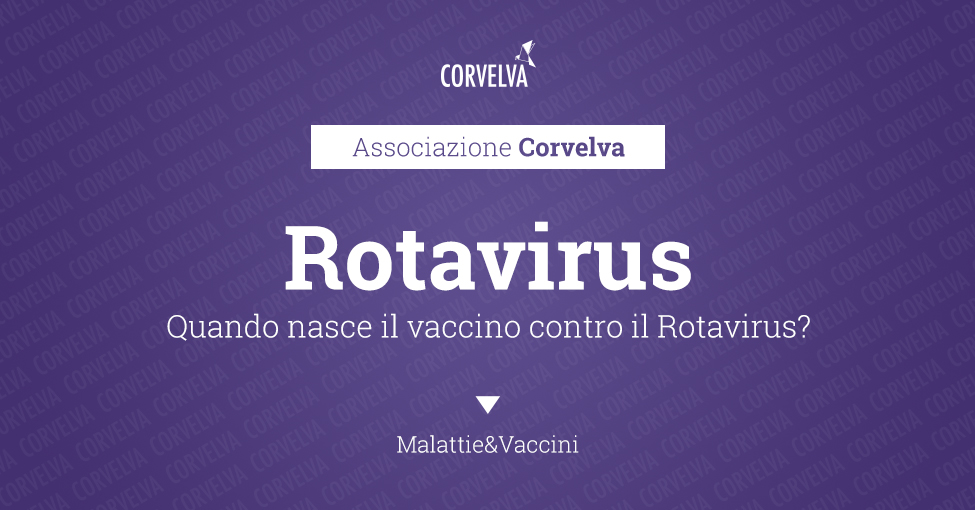 Quand est né le vaccin antirotavirus ?