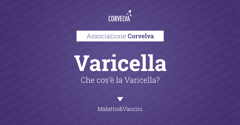 Che cos'è la Varicella?